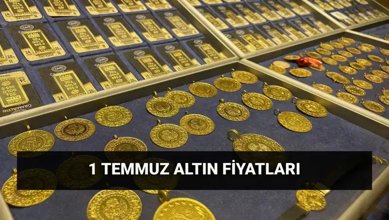 Bugün Altın Piyasasında Son Durum: 1 Temmuz Fiyatları Ne Olacak?