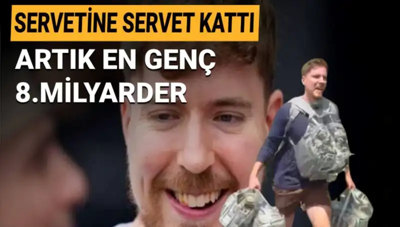 Youtuber MrBeast: 1 Milyar Dolarla En Genç 8. Milyarder Olmanın Hikayesi