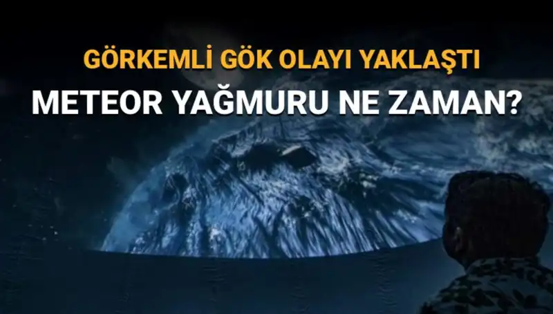 Perseid Meteor Yağmuru 2023: Türkiye'den Nasıl İzlenir?