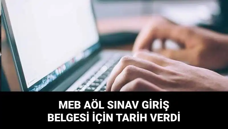 MEB AÖL 2. Dönem Sınav Giriş Belgesi İçin Tarih Belli Oldu!