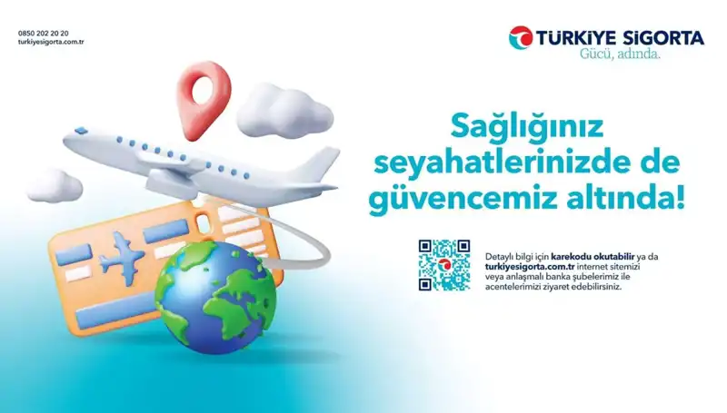 Türkiye Sigorta Seyahat Sağlık Sigortası ile Güvenli Yolculukların Kapısı Aralanıyor