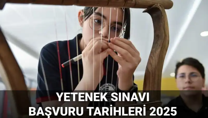 2025 MEB Yetenek Sınavı Kılavuzu Yayımlandı: Başvuru Tarihleri Açıklandı!