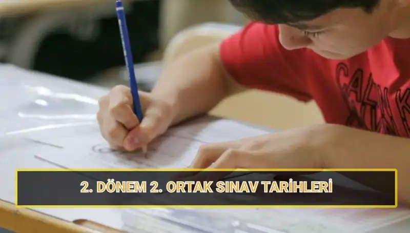 MEB 6, 7 ve 10. Sınıflar İçin 2. Dönem Ortak Yazılı Sınav Tarihlerini Açıkladı