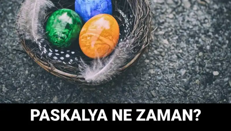 2025 Paskalya Bayramı Ne Zaman? Tarih ve Gelenekler