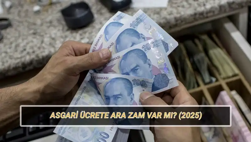Asgari Ücrette Temmuz Zammı: Ara Zam Beklentileri Artıyor!