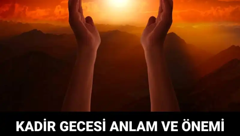Mübarek Kadir Gecesi: Ruhsal Yolculuğun Zirve Noktası ve Anlamı