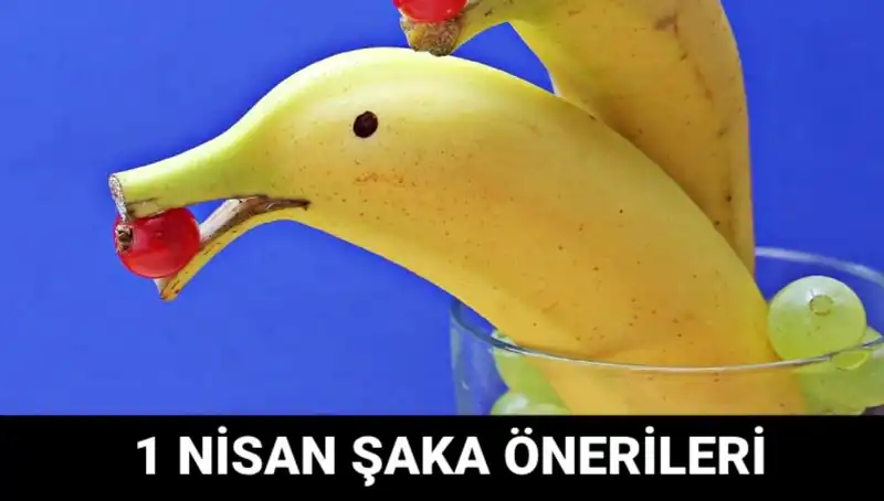 1 Nisan Şakaları: Eğlenceli Fikirlerle Gülmek İçin Hazır Mısınız?