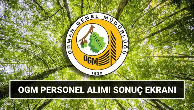 Orman Genel Müdürlüğü 3.477 İşçi Alımı Müjdesi: Mülakatlar Ne Zaman?