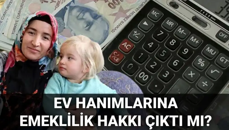 Ev Hanımlarına Emeklilik Hakkı 2025'te Gerçek Oluyor Mu?