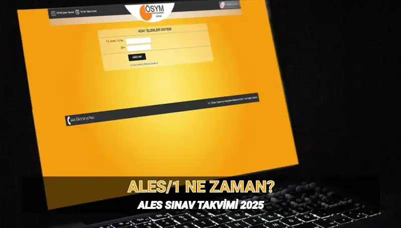 ALES/1 Sınavı 2025 Takvimi: Ne Zaman Yapılacak ve Süresi Ne Kadar?