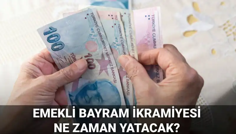 Emekli Bayram İkramiyesi 2025: Kurban Bayramı İçin Ödeme Tarihleri Açıklandı!